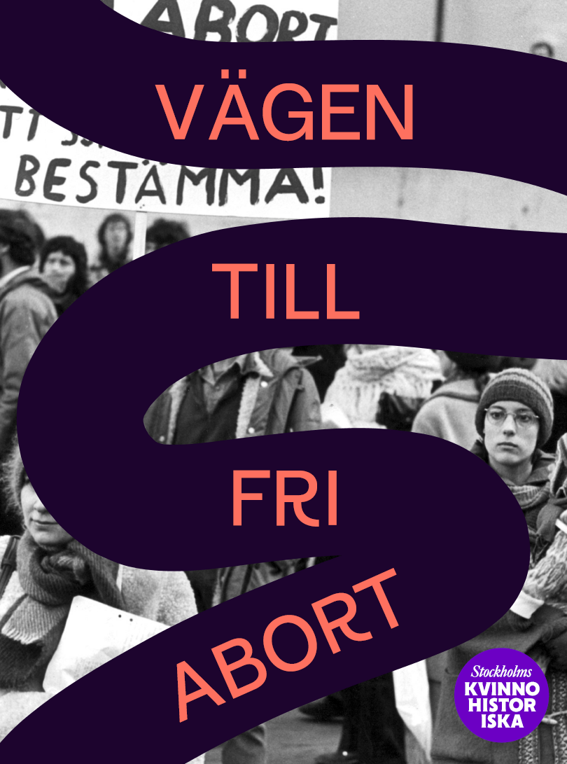 Poster från utställningen Vägen till fri abort.